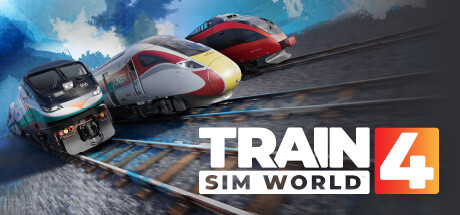 模拟火车世界4/火车模拟世界4/Train Sim World 4 （更新v1.0.1638.0）